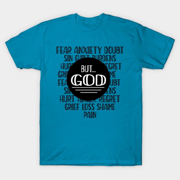 But God T-Shirt by Sims Gifts & More